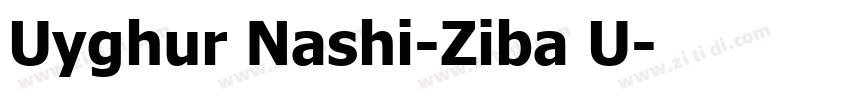 Uyghur Nashi-Ziba U字体转换
